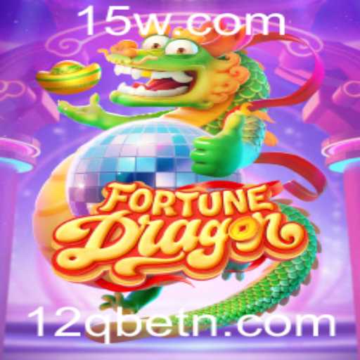 FortuneDragon: Descubra o Fascinante Mundo de Aventuras e Estratégias com 12Qbet