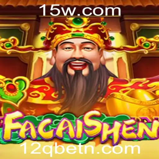 A Experiência de Jogo Única do FaCaiShen na Plataforma 12Qbet