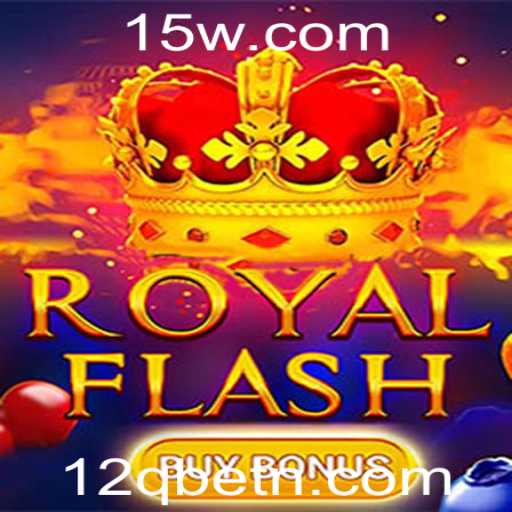 Descubra a Emoção do RoyalFlashBuyBonus com 12Qbet