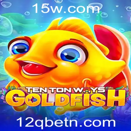 Descubra o Fascinante Mundo de TenTonWaysGoldfish: Imersão e Estratégia